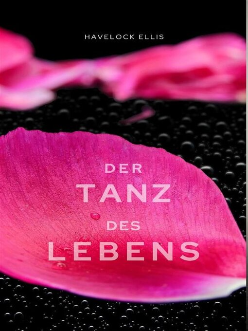 Title details for Der Tanz des Lebens (übersetzt) by Havelock Ellis - Available